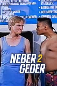 Neber 2 Geder 1996 streaming