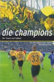 Die Champions - Der Traum vom Fußball series tv