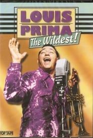 watch Louis Prima: The Wildest!