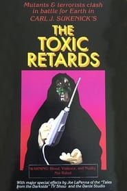Affiche de The Toxic Retards