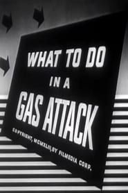 What to Do in a Gas Attack series tv