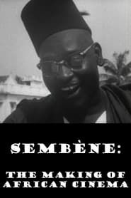 Sembène - The Making of African Cinema series tv