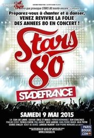 Stars 80, le concert au Stade de France (2015)