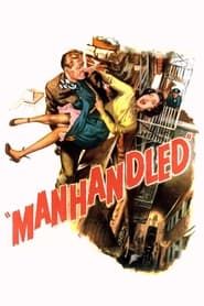 watch Manhandled