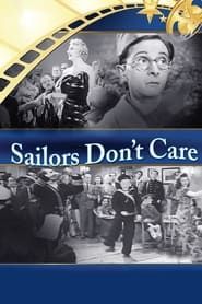 Sailors Don't Care (1940)