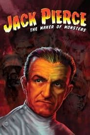 Image Jack Pierce: The Man Who Made the Monsters