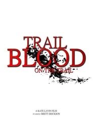 Image Trail of Blood on the Trail