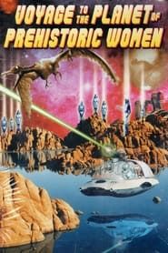 Voyage to the Planet of Prehistoric Women series tv