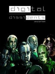 Digital Dissidents series tv