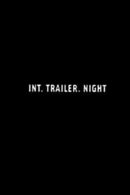 Image Int. Trailer. Night 2002