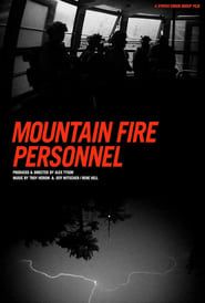 Mountain Fire Personnel series tv