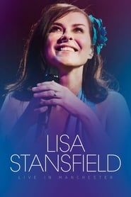 Lisa Stansfield : Live In Manchester (2015)