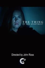 The Thing in the Apartment series tv