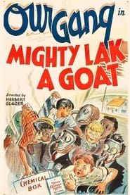 watch Mighty Lak a Goat