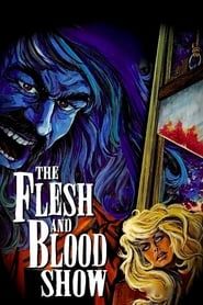 The Flesh and Blood Show series tv