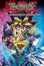 Yu-Gi-Oh! : The Dark Side of Dimensions (2016)