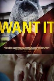 Want It 2015 streaming
