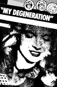 My Degeneration (1990)