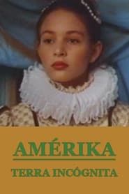 Amerika, Terra Incognita (1988)