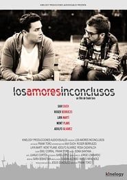 watch Los amores inconclusos