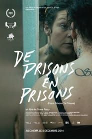 From Prisons to Prisons series tv