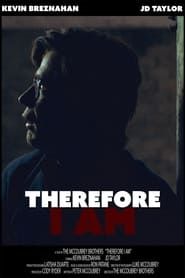 Therefore I Am-hd