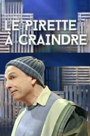 François Pirette : Le Pirette à craindre (2015)