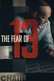 The Fear of 13 series tv