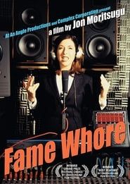 Fame Whore 1997 streaming