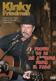 Kinky Friedman: Proud To Be An Asshole From El Paso series tv