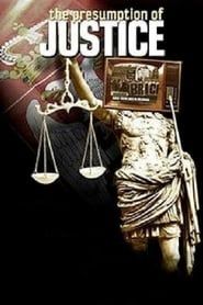 The Presumption of Justice 2012 streaming