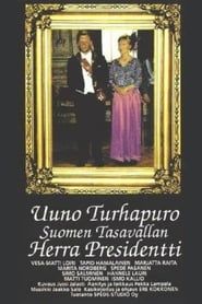 Uuno Turhapuro Suomen Tasavallan Herra Presidentti (1992)