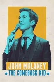 watch John Mulaney: The Comeback Kid