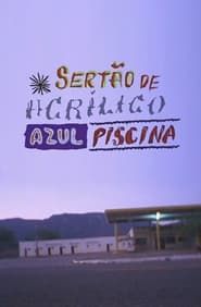 Sertão de Acrílico Azul Piscina (2004)