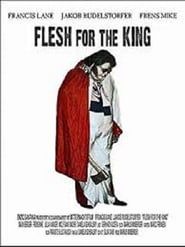 Image Flesh for the king