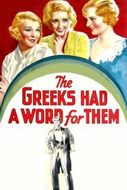 The Greeks Had a Word for Them series tv