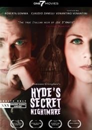 Hyde's Secret Nightmare 2012 streaming