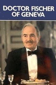 Dr. Fischer of Geneva series tv