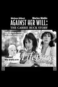 Against Her Will: The Carrie Buck Story series tv