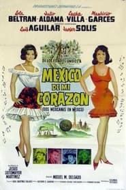 México de mi corazón series tv