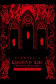 BABYMETAL ‎– Legend 2015 - New Year Fox Festival 2015 streaming