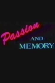 Passion and Memory series tv