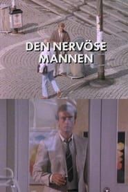 Den nervöse mannen (1986)