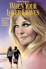 When Your Lover Leaves (1983)