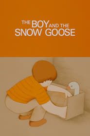 The Boy and the Snow Goose series tv