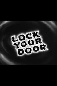 Lock Your Door series tv