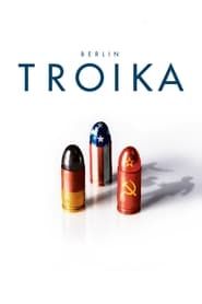 Berlin Troika series tv