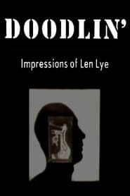 Doodlin': Impressions Of Len Lye series tv