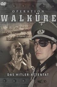 Operation Walküre - Das Hitler-Attentat series tv