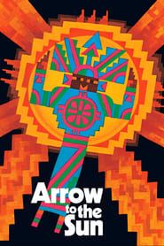 Arrow to the Sun series tv
